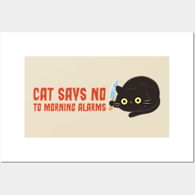 Cat Says No To Morning Alarms Wall Art by poppoplover